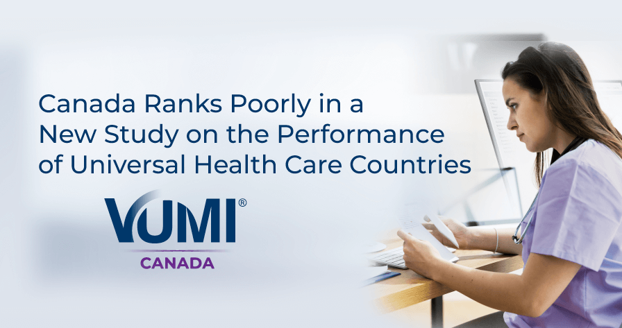 Canada Ranks Poorly in a New Study on the Performance of Universal Health Care Countries